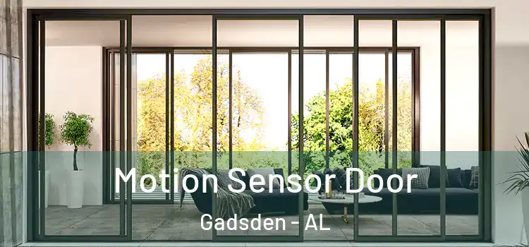 Motion Sensor Door Gadsden - AL